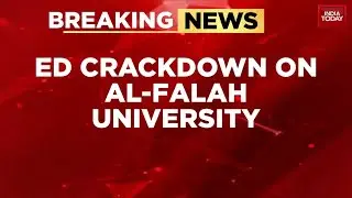 ED Launches Financial Probe Into Al-Falah University Linked to Red Fort Blast | India Today News