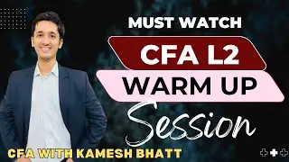 CFA Level 2 Preparation | Warm up session