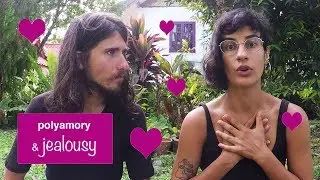 How to get rid of JEALOUSY || Our experience as a polyamorous couple