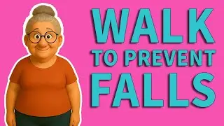 Walking Workouts Can Help Preventing Falls | ft. Abuela Villa
