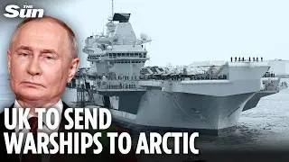 Britain deploys WARSHIPS to Arctic to face Putin in major show of force