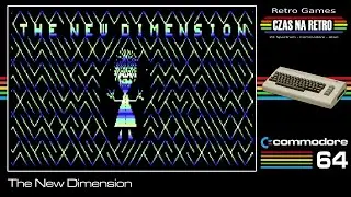 The New Dimension (2025) - Commodore 64
