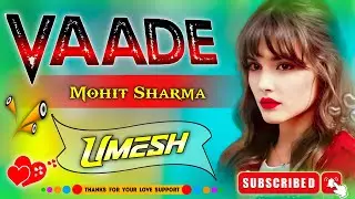 Vaade (DJ Remix) Mohit Sharma | New Haryanvi DJ Song 2026 | Viral DJ Remix | Instagram Trending Song