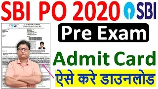 SBI PO 2020 Pre Admit Card Download Kaise Kare &brvbar;&brvbar; How to Download SBI PO 2020 Pre Exam Admit Card