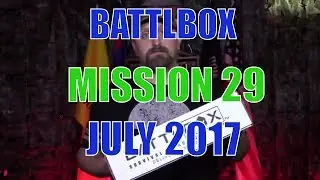 BATTLBOX JULY 2017 PRO BOX MISSION 29 unboxing