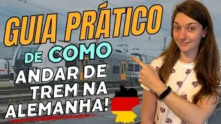 COMO PEGAR TREM NA ALEMANHA - *Passo a passo*