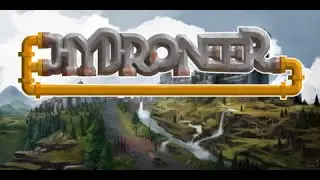 Let's Play Hydroneer Guide, Welcome to Hydroneer - How to Start Hydroneer (EP1)