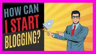 How Can I Start Blogging? (⚡5 Steps To Blog The Right Way⚡)