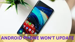 Why My Android Phone Won&rsquo;t Update? Here&rsquo;s How to Force Update Android Phone Immediately (7 Ways)