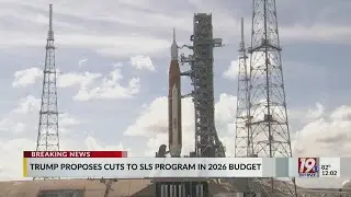 Trump Proposes Cuts to SLS Program in 2026 Budget | May 2, 2025 | News 19 at Noon
