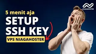 Cara mudah setup SSH Key di VPS Niagahoster