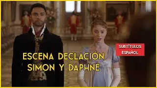 Bridgerton declaración completa Daphne y Simon 🐝 | Subtítulos español