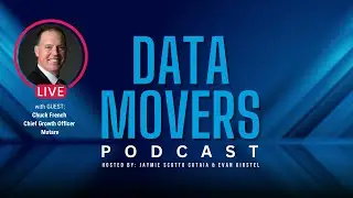 Data Mover's Episode with Chuck French, the Chief Growth Officer at Mutare