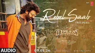 Rebel Saab (Telugu) Audio - The RajaSaab | Prabhas | Maruthi  | Thaman S | Vishwa Prasad