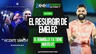 #ZoomergidosEnFútbol EMELEC YA TIENE NUEVO DT
