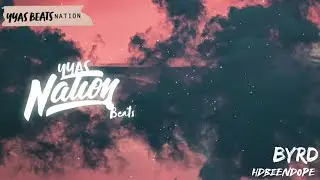 HDBeenDope - BYRD