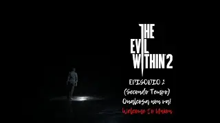 Qualcosa non va! (Welcome to Union) - The Evil Within 2 PS4 Playthrough Episodio 2 Secondo tempo
