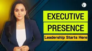 I Tried Improving My Executive Presence for 30 Days Here's What Happened