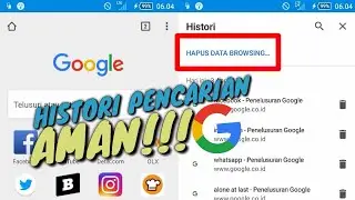 Cara Hapus Histori Pencarian Dan Penjelajahan Di google