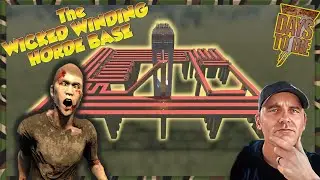 THE MAZE HORDE BASE ~ 7 Days To Die ~ Givin' These Zombies A Workout!