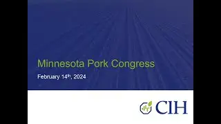 MN Pork Congress 2024 Session 5: 2024 Hog Market Outlook and Strategic Forum