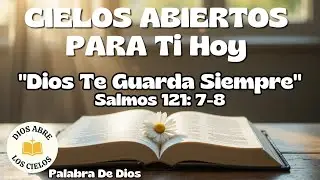 DEVOCIONAL DE HOY | Dios Te Guarda Incluso Cuando No Lo Ves | Palabra De Dios, Fé Esperanza Y Amor 