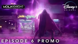 Marvel Studios&rsquo; Moon Knight | Episode 6 New Final Promo | Disney+ |