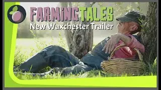 Farming Tales - Новый Вакчестер станет реальностью!
