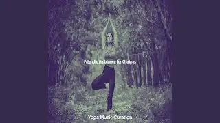 Atmospheric Music for Bandhas