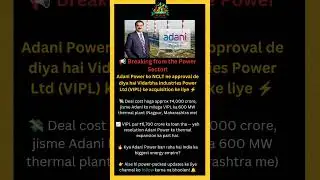Adani Power to Acquire VIPL for ₹4,000 Cr! ⚡ NCLT Approves Deal | 600 MW Boost 🚀 #sharemarketflash