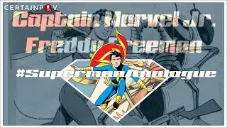 Superman Analogues: Captain Marvel Jr. (Freddy Freeman)