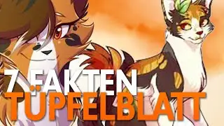 7 Fakten über Tüpfelblatt | Warrior Cats Fakten