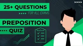 English Grammar quiz | 25+ Preposition practice question | Grammar test |For all competitive exam