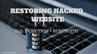 Restoring Hacked Website - SQL Injection and Burpsuite