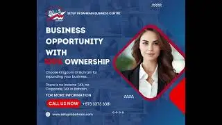 Explore Boundless Business Opportunities in Bahrain! 🇧🇭
