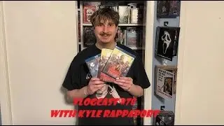 Vlogcast #78 with Kyle Rappaport