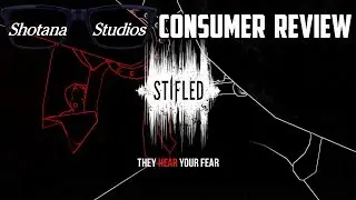 Stifled | Consumer REVIEW (Should you Buy it?) PSVR | Shotana Studios