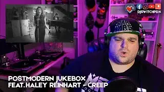 Postmodern Jukebox feat. Haley Reinhart - Creep: A Pro DJ Reacts!