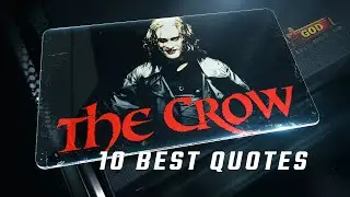 The Crow 1994 | 10 Best Quotes