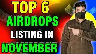 6 Airdrops Listing in November 2025 | New Crypto Airdrop | Crypto Airdrops 2025