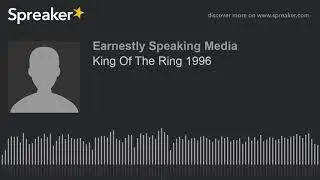 King Of The Ring 1996