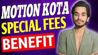 🔴MOTION SPECIAL FEES BENEFIT | MOTION KOTA FEES FOR NEET | MOTION FEES STRUCTURE #motionkota #kota