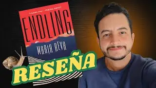 📚🐌 ENDLING de MAR&Iacute;A REVA | COMEDIA, CONFLICTO y ECOLOG&Iacute;A en una novela INOLVIDABLE 🌍🔥