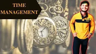 How to manage time- Time Management