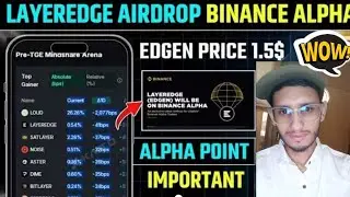Layeredge Airdrop On Binance Alpha 🚀 Layeredge Token Price Prediction || Layeredge Token Claim 🔥
