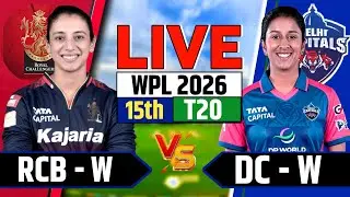 Rcb w vs Dc w WPL 2026, 15th Match Live Score & Analysis | Rcb vs Dc Match live Today