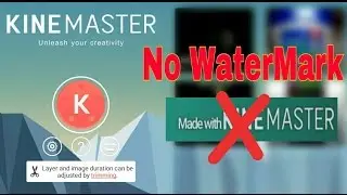 How to Remove WaterMark in KineMaster Pro 2017