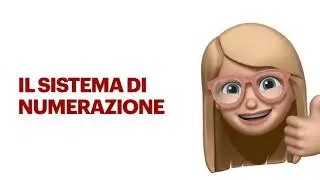 Lezione 2 - Il sistema di numerazione