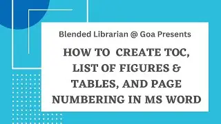 How to create Table of Contents, List of Tables & List of Figures and page numbering in MS Word