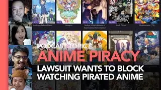 Lawsuit Could Block Watching Pirated Anime with Competitive Tekken Player Pao Isl&aacute;w